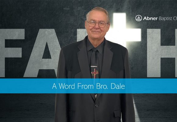 A Word From Bro. Dale – 02/11/2024